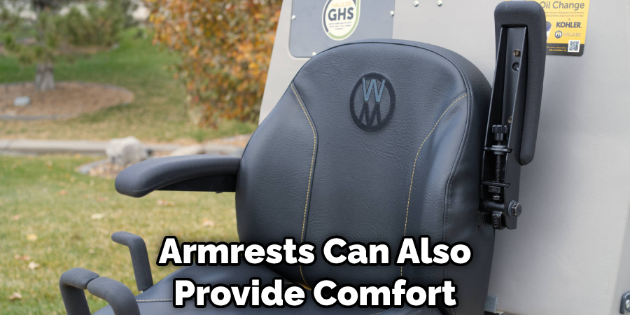 Armrests Can Also Provide Comfort