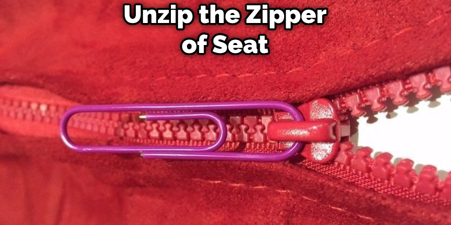 Unzip the Zipper of Seat