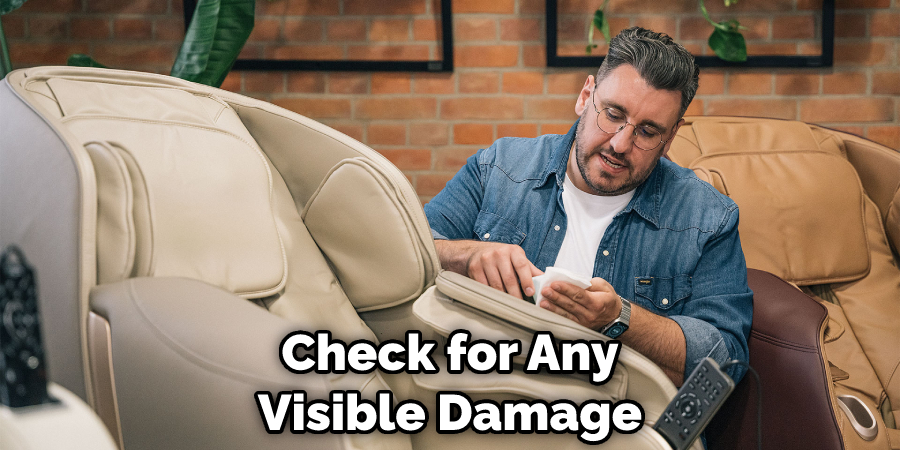 Check for Any Visible Damage