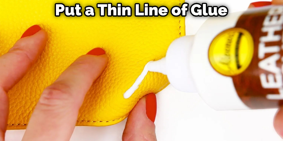 Put a Thin Line of Glue