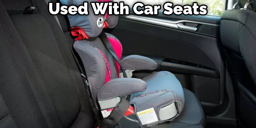 Used With Car Seats