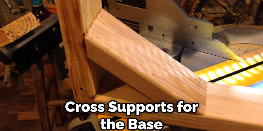 Cross Supports for the Base