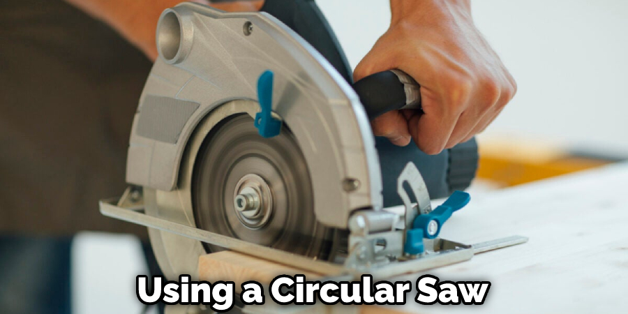 Using a Circular Saw