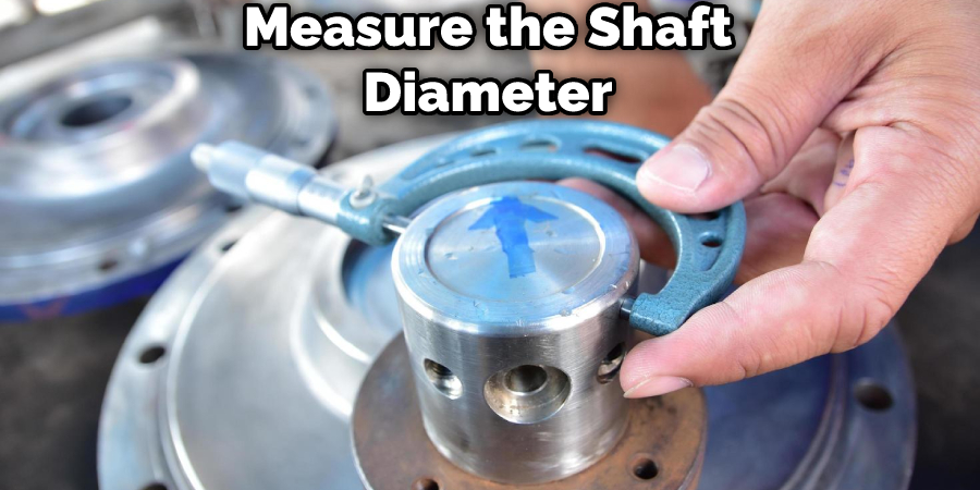 Measure the Shaft Diameter