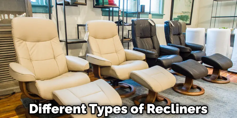 Different Types of Recliners