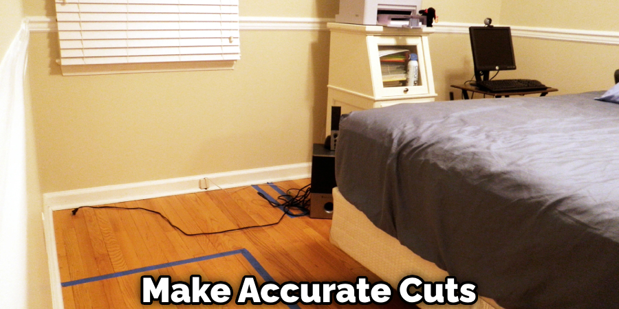 Make Accurate Cuts