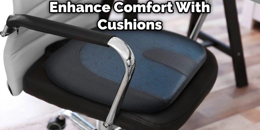 Enhance Comfort With Cushions