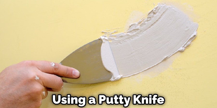 Using a Putty Knife