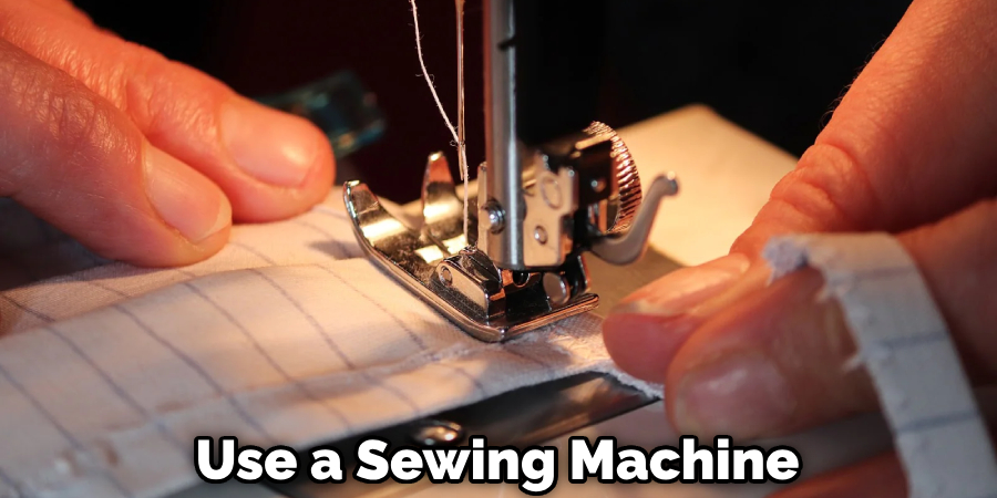 Use a Sewing Machine