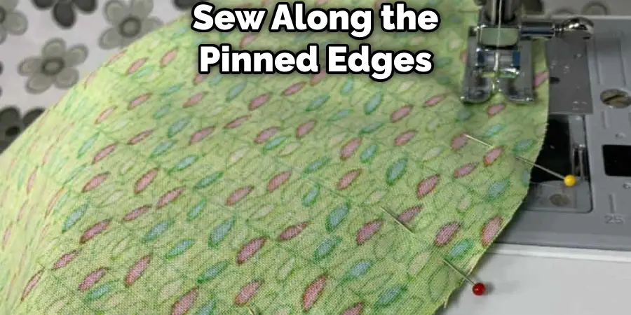 Sew Along the Pinned Edges