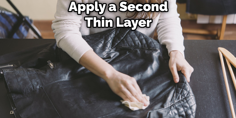 Apply a Second Thin Layer