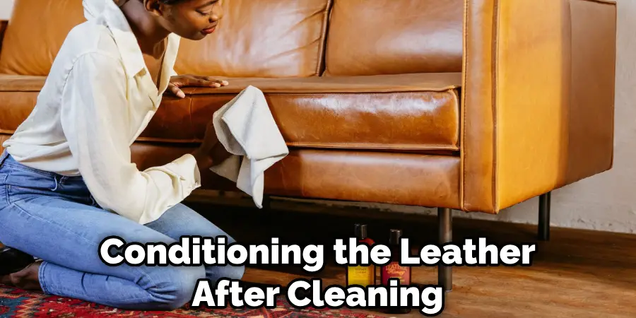 Conditioning the Leather After Cleaning