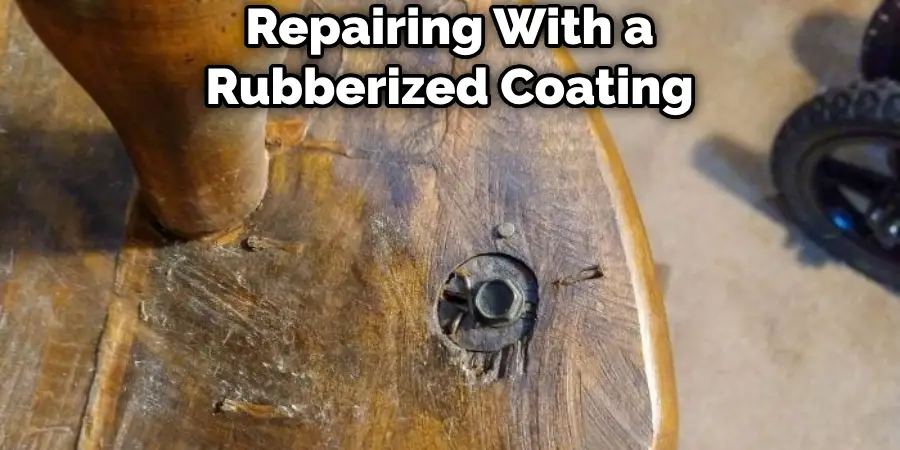 Repairing With a Rubberized Coating